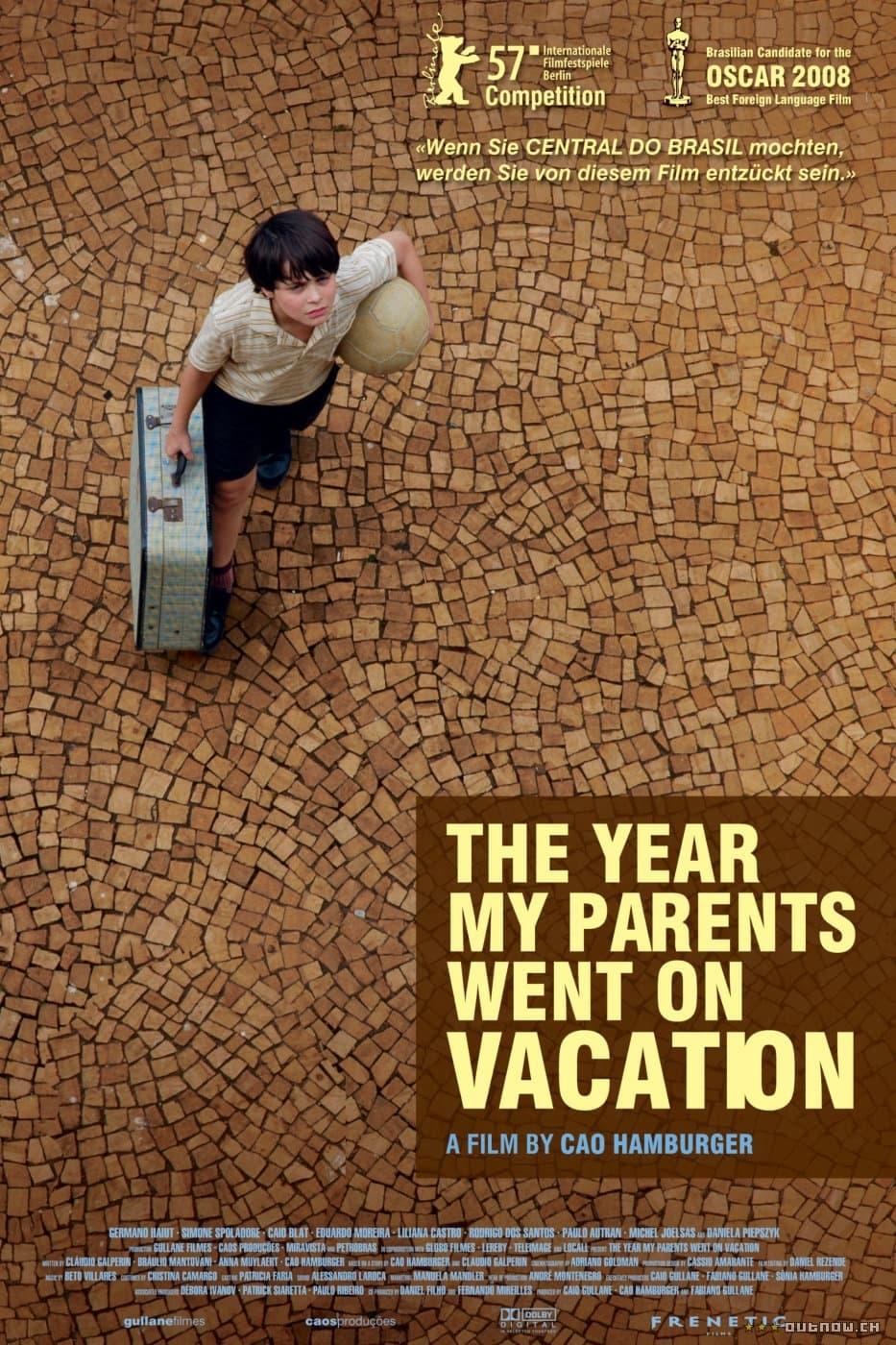 Das Jahr, als meine Eltern im Urlaub waren poster