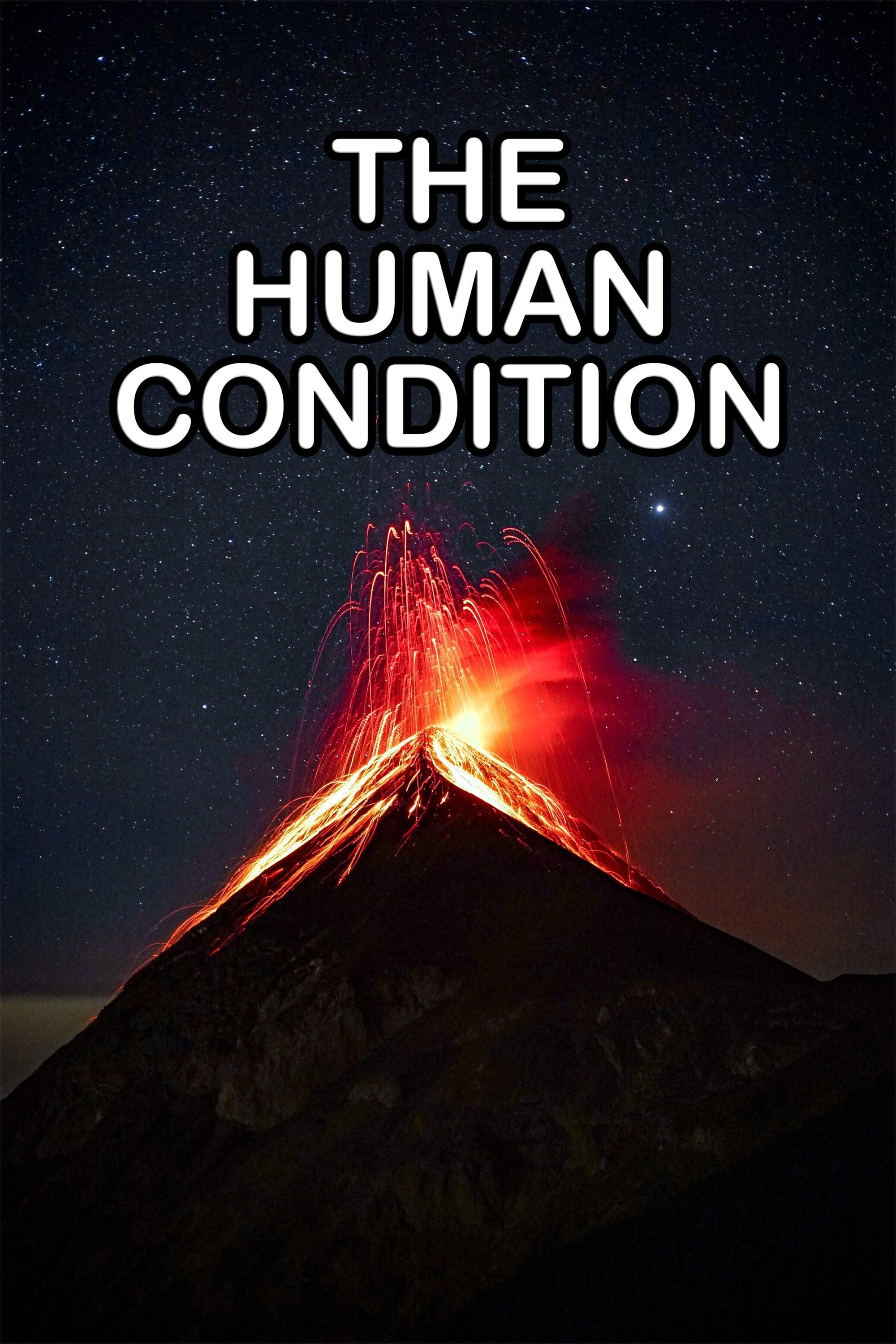 The Human Condition (Short) poster