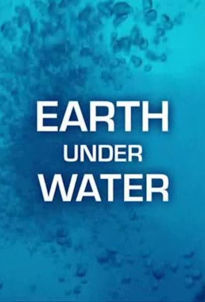 Earth Under Water poster