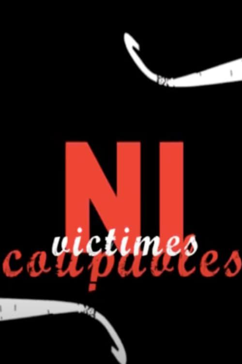Ni Coupables Ni Victimes poster