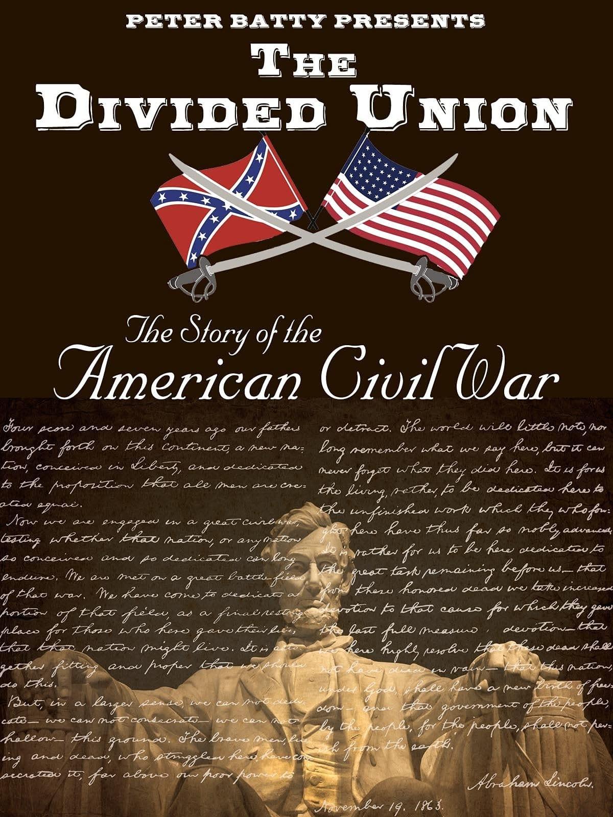 The Divided Union: The Story of the American Civil War poster