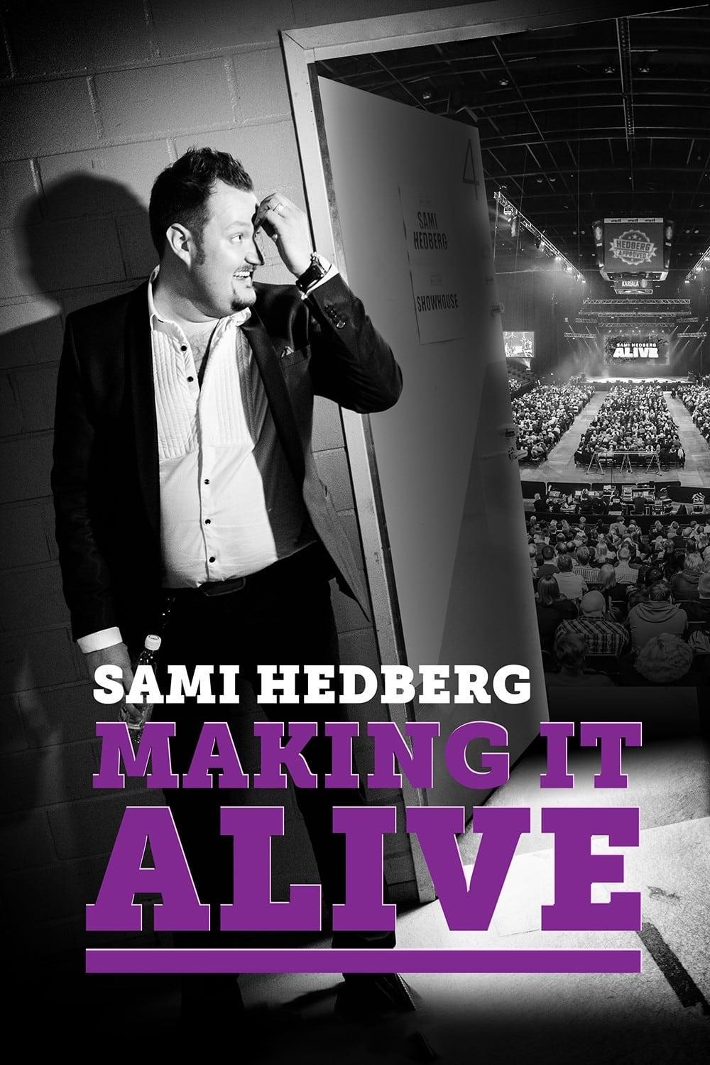 Sami Hedberg - Making It Alive poster