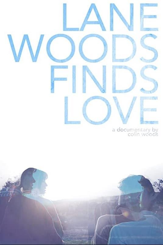 Lane Woods Finds Love poster