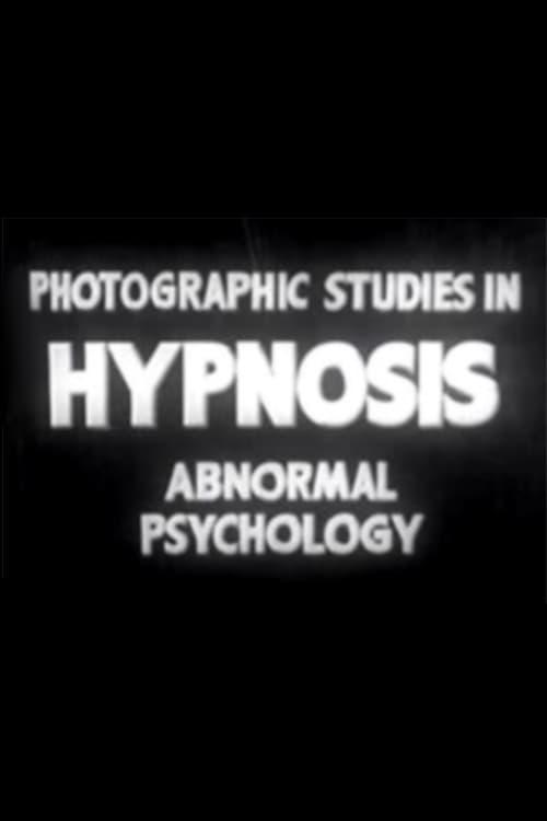 Photographic Studies in Hypnosis: Abnormal Psychology poster