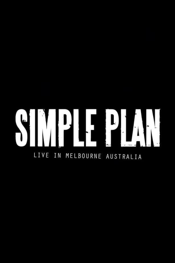 Simple Plan: Live from Australia poster