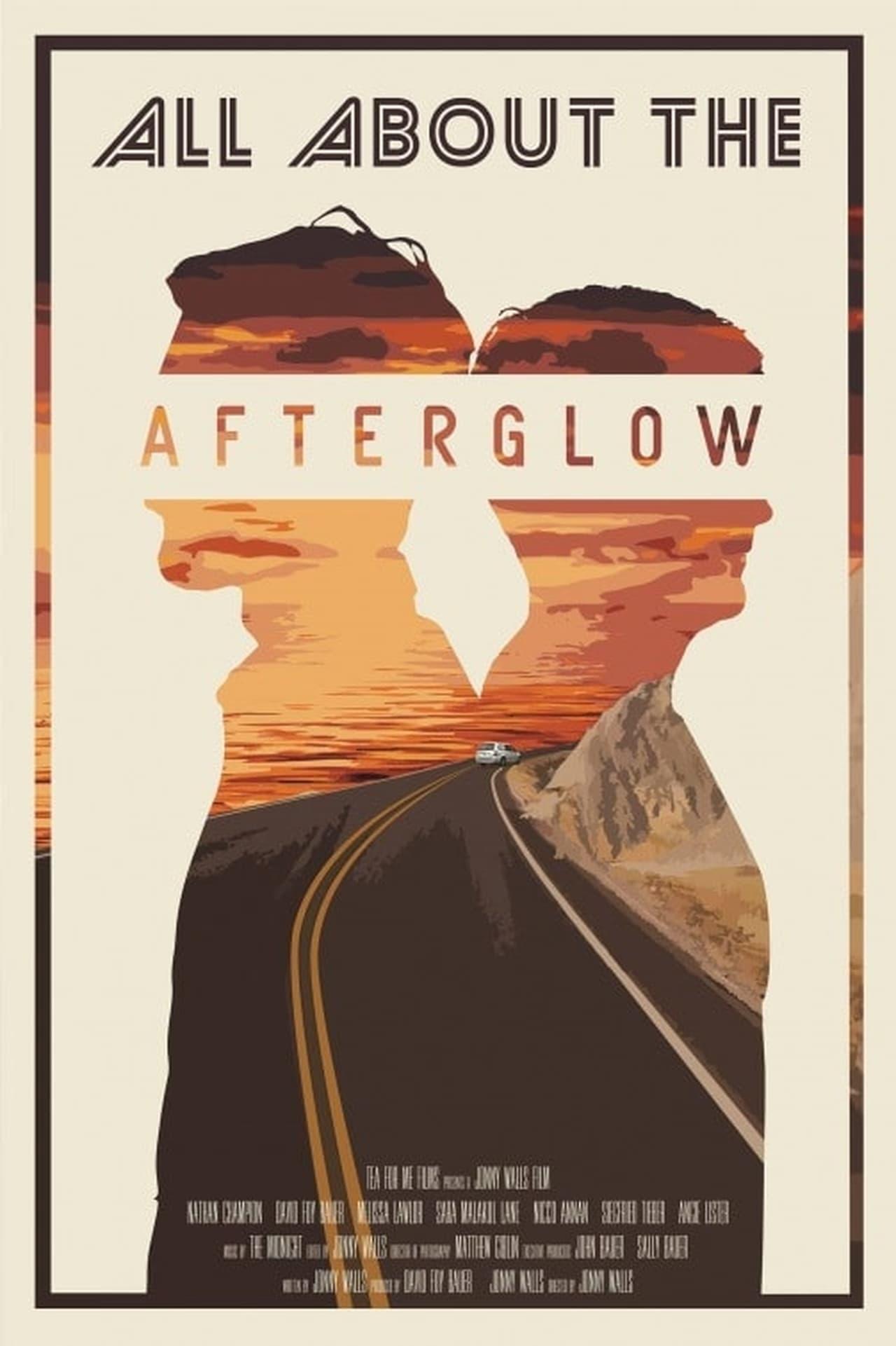 All About the Afterglow poster