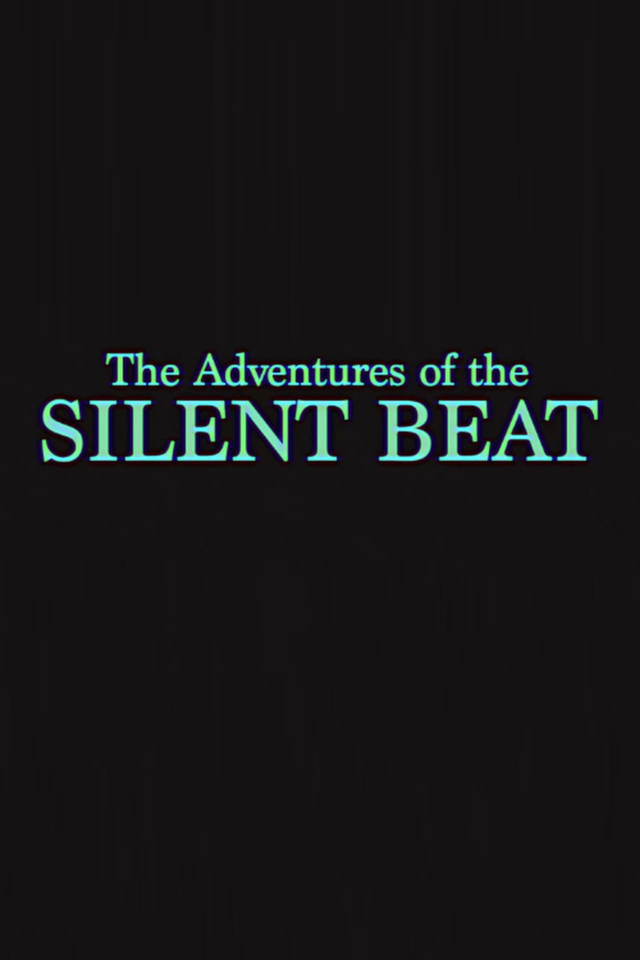 The Adventures of the Silent Beat poster