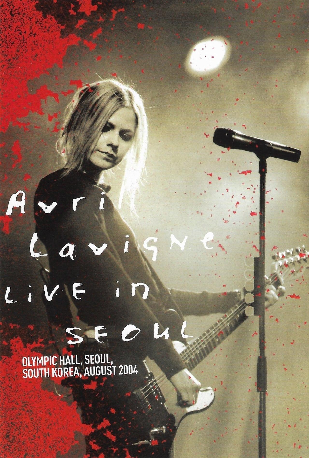 Avril Lavigne: Live in Seoul poster