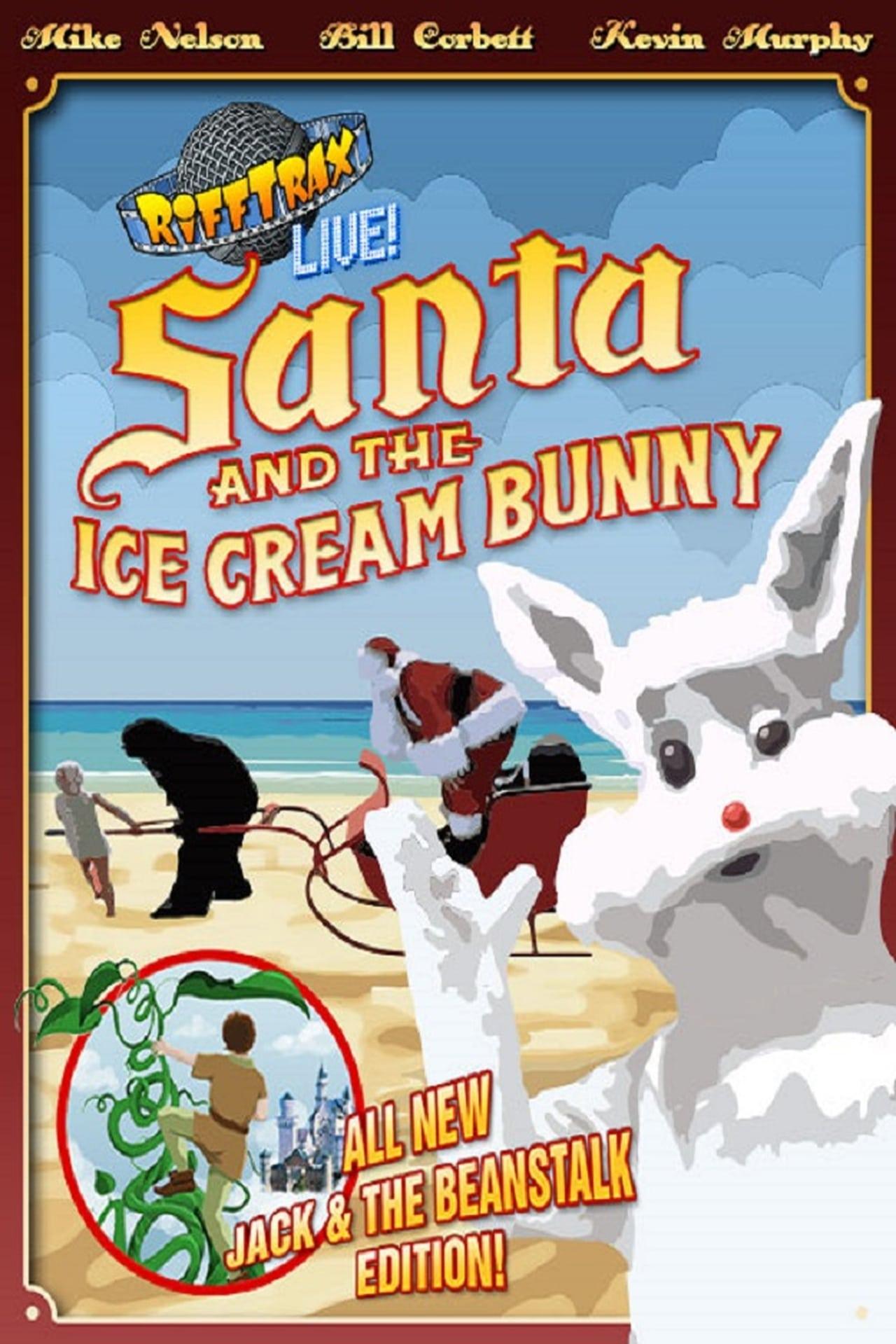 RiffTrax Live: Santa and the Ice Cream Bunny poster