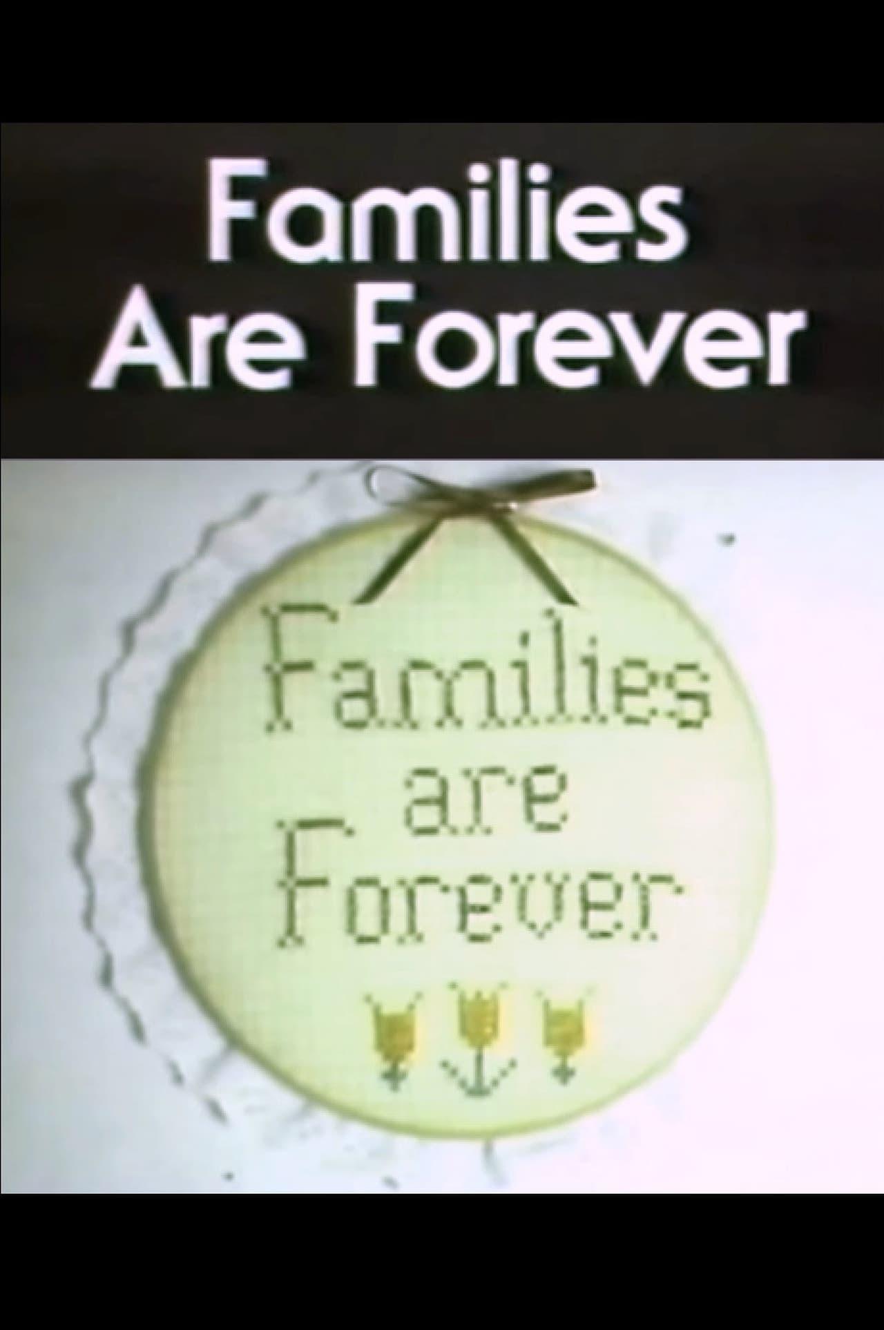 Families Are Forever poster