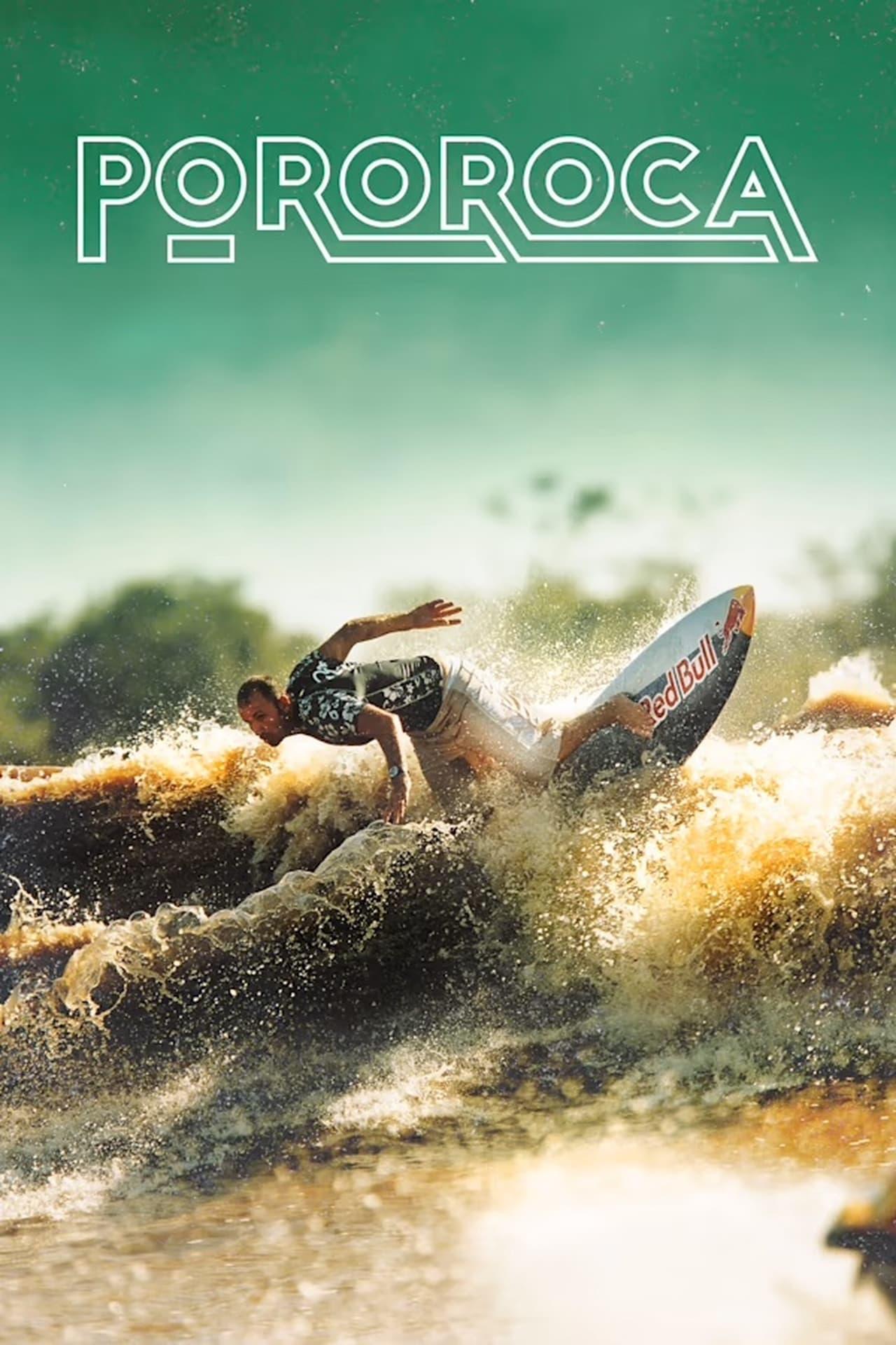 Pororoca: Surfing the Amazon poster