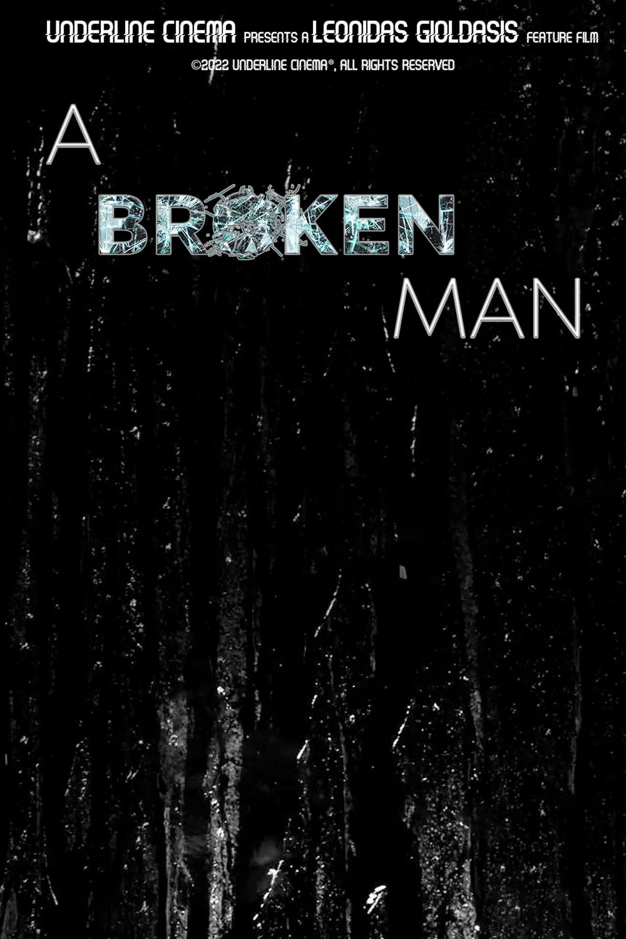 A Broken Man (Trailer) poster