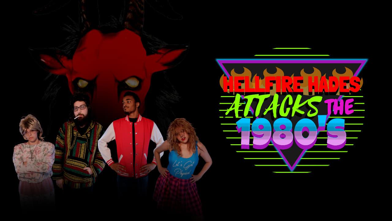 Hellfire Hades Attacks The 1980's poster