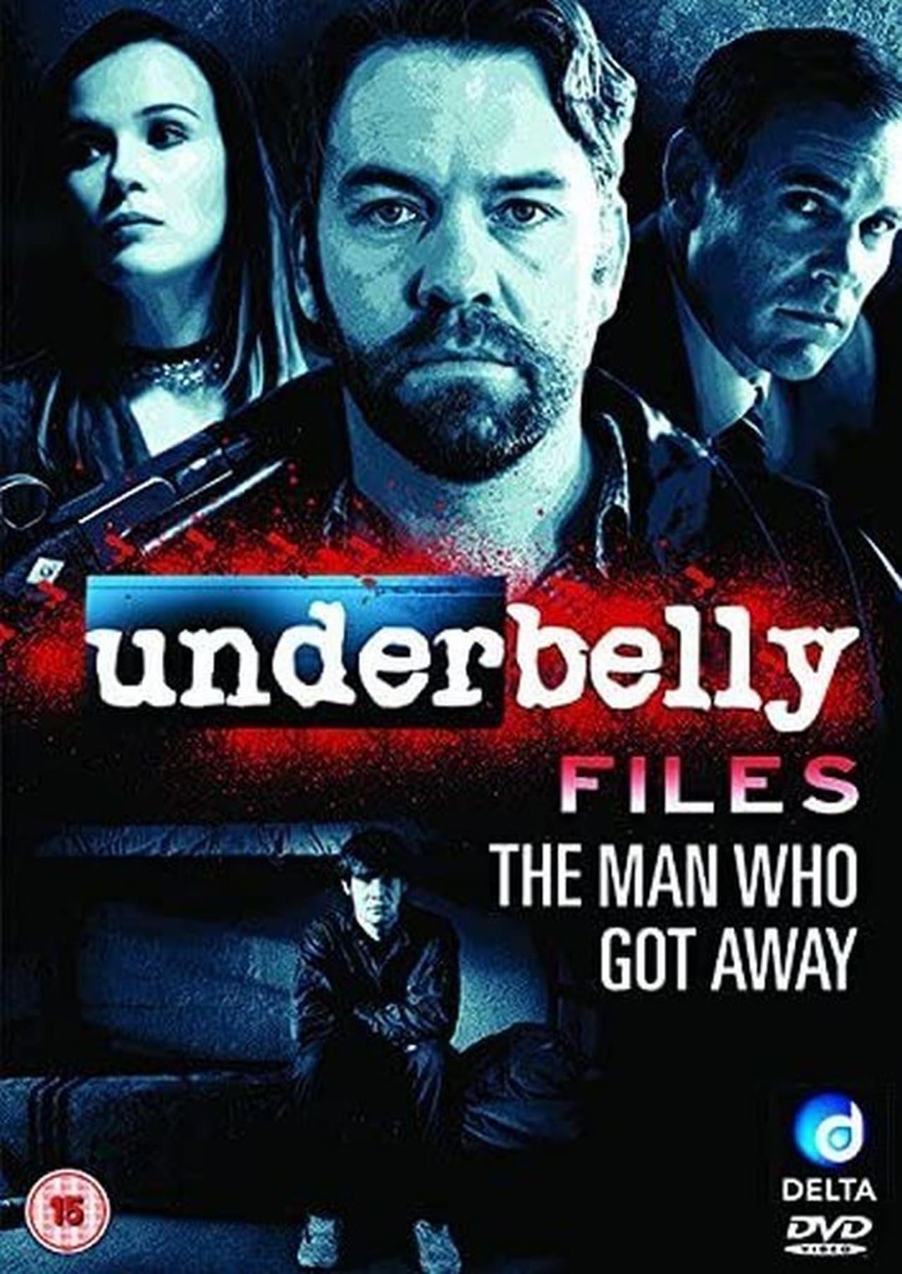 Underbelly Files: The Man Who Got Away poster