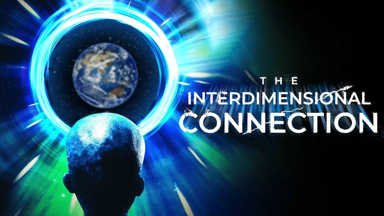 The Interdimensional Connection poster