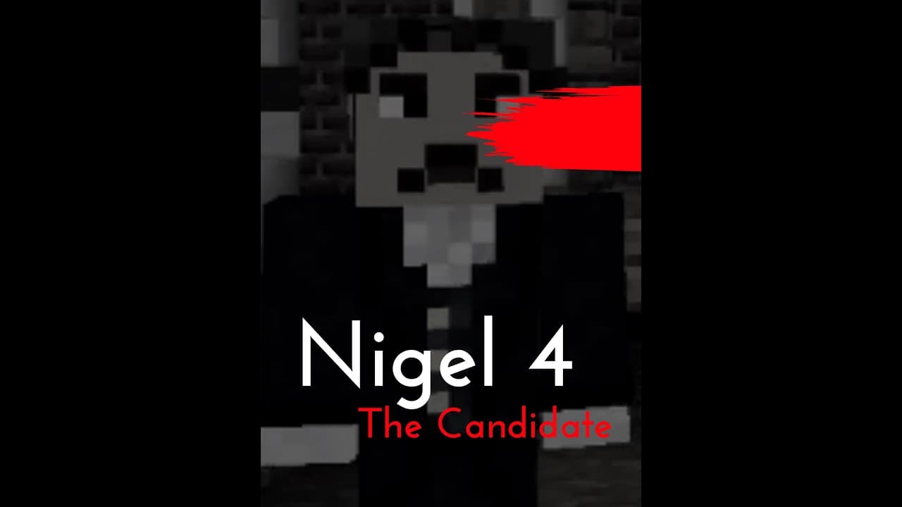 Nigel 4: The Candidate