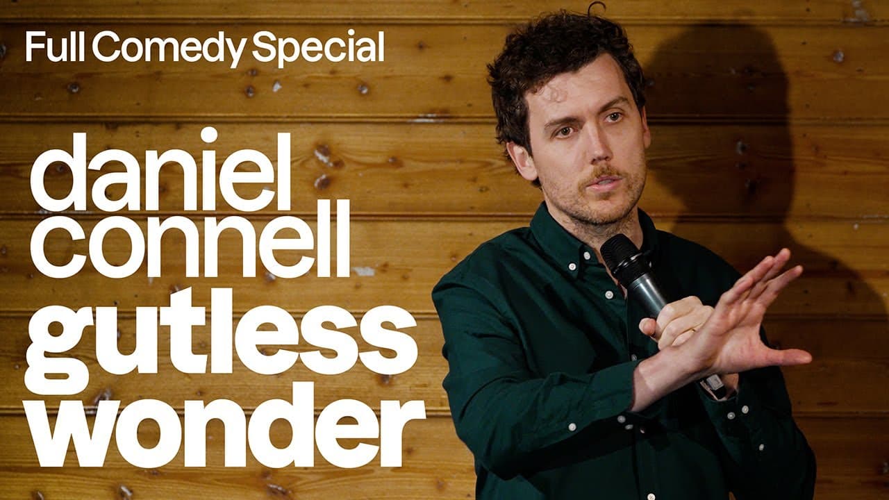 Daniel Connell: GUTLESS WONDER